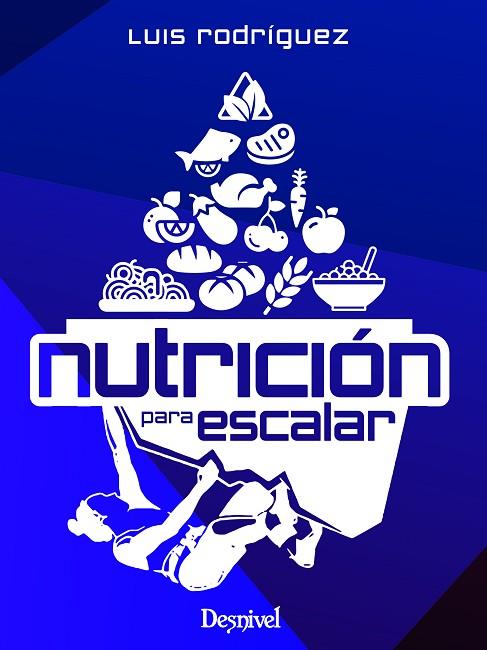 NUTRICIÓN PARA ESCALAR | 9788498296341 | RODRÍGUEZ MARTÍN, LUIS MIGUEL | Llibres Parcir | Llibreria Parcir | Llibreria online de Manresa | Comprar llibres en català i castellà online