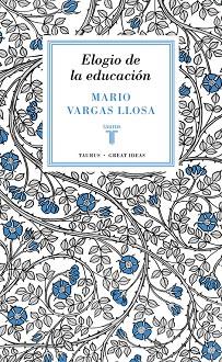 ELOGIO DE LA EDUCACIÓN (SERIE GREAT IDEAS 37) | 9788430616800 | VARGAS LLOSA, MARIO | Llibres Parcir | Librería Parcir | Librería online de Manresa | Comprar libros en catalán y castellano online