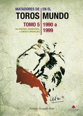 MATADORES DE TOROS EN EL MUNDO. TOMO 5 | PODI111453 | PICAMILLS  ANTONIO | Llibres Parcir | Llibreria Parcir | Llibreria online de Manresa | Comprar llibres en català i castellà online