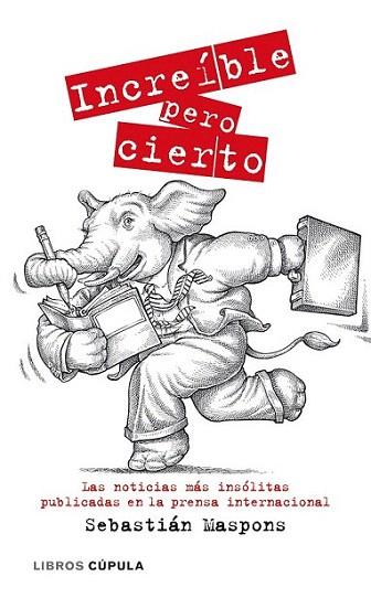 INCREIBLE PERO CIERTO | 9788448067786 | MASPONS SEBASTIAN | Llibres Parcir | Llibreria Parcir | Llibreria online de Manresa | Comprar llibres en català i castellà online