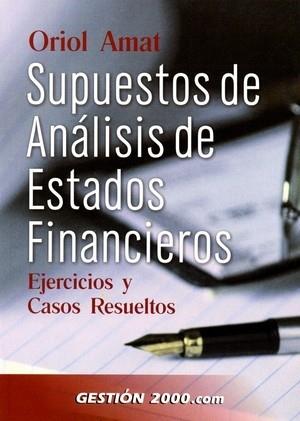 SUPUESTOS DE ANALISIS DE ESTADOS FINANCIEROS | 9788480886833 | AMAT ORIOL | Llibres Parcir | Llibreria Parcir | Llibreria online de Manresa | Comprar llibres en català i castellà online