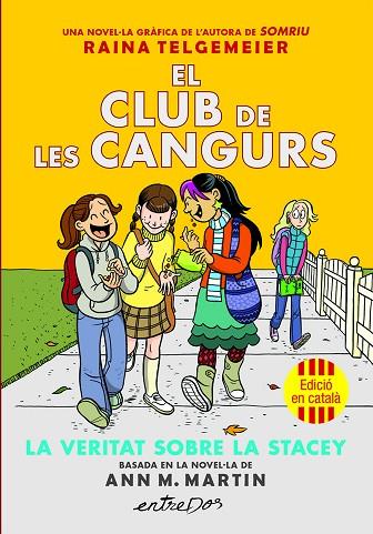 EL CLUB DE LES CANGURS (VOL. 2). LA VERITAT SOBRE LA STACEY | 9791387878221 | MARTIN, ANN M. | Llibres Parcir | Llibreria Parcir | Llibreria online de Manresa | Comprar llibres en català i castellà online
