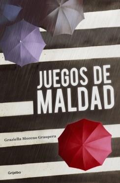 JUEGOS DE MALDAD | 9788425352737 | MORENO GRAUPERA,GRAZIELLA | Llibres Parcir | Llibreria Parcir | Llibreria online de Manresa | Comprar llibres en català i castellà online