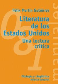 LITERATURA DE LOS ESTADOS UNIDOS UNA LECTURA CRITICA | 9788420641676 | MARTIN GUTIERREZ | Llibres Parcir | Llibreria Parcir | Llibreria online de Manresa | Comprar llibres en català i castellà online