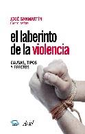 EL LABERINTO DE LA VIOLENCIA | 9788434474758 | SANMARTIN | Llibres Parcir | Llibreria Parcir | Llibreria online de Manresa | Comprar llibres en català i castellà online