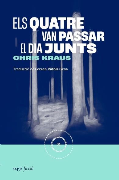 ELS QUATRE VAN PASSAR EL DIA JUNTS | 9788419059666 | KRAUS, CHRIS | Llibres Parcir | Llibreria Parcir | Llibreria online de Manresa | Comprar llibres en català i castellà online