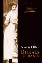 RURALS I URBANES | 9788497915809 | NARCIS OLLER | Llibres Parcir | Librería Parcir | Librería online de Manresa | Comprar libros en catalán y castellano online