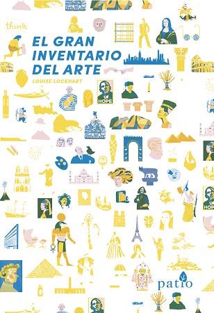 EL GRAN INVENTARIO DEL ARTE | 9788417886042 | LOCKHART, LOUISE | Llibres Parcir | Llibreria Parcir | Llibreria online de Manresa | Comprar llibres en català i castellà online