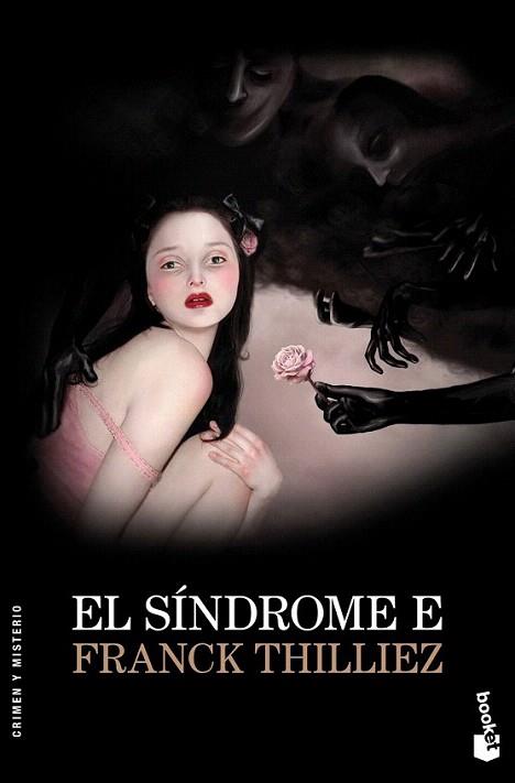 El síndrome E | 9788423327973 | Franck Thilliez | Llibres Parcir | Llibreria Parcir | Llibreria online de Manresa | Comprar llibres en català i castellà online