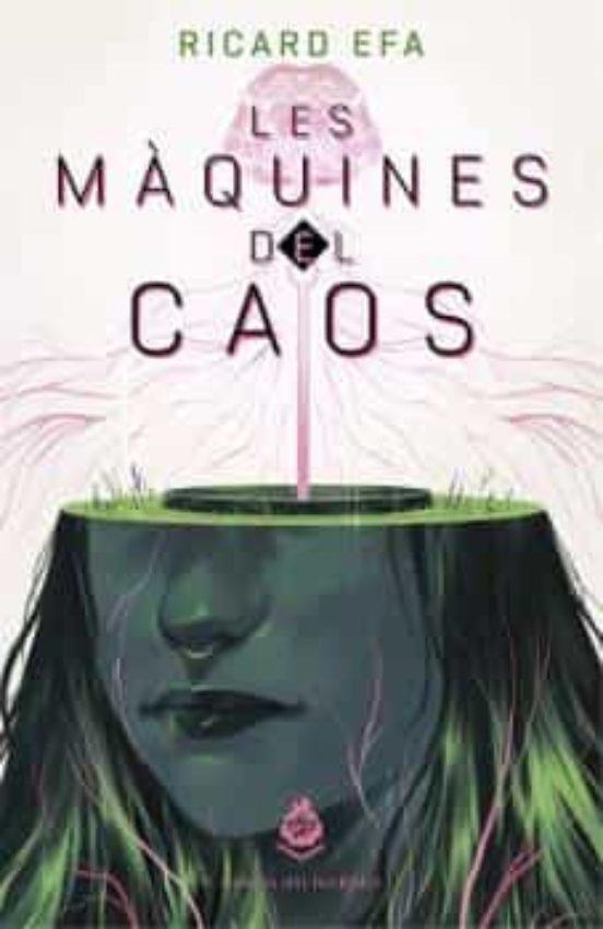 LES MÀQUINES DEL CAOS | 9788412363319 | EFA, RICARD | Llibres Parcir | Llibreria Parcir | Llibreria online de Manresa | Comprar llibres en català i castellà online