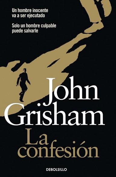 La confesión | 9788490320532 | GRISHAM,JOHN | Llibres Parcir | Librería Parcir | Librería online de Manresa | Comprar libros en catalán y castellano online