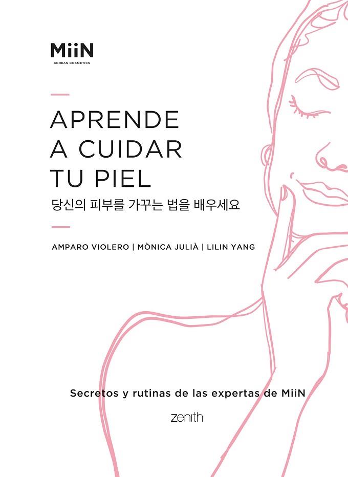 APRENDE A CUIDAR TU PIEL | 9788408261841 | MIIN COSMETICS | Llibres Parcir | Llibreria Parcir | Llibreria online de Manresa | Comprar llibres en català i castellà online