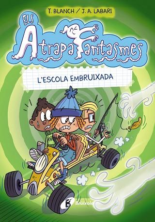 ELS ATRAPAFANTASMES, 2. L'ESCOLA EMBRUIXADA | 9788413490991 | BLANCH, TERESA | Llibres Parcir | Librería Parcir | Librería online de Manresa | Comprar libros en catalán y castellano online