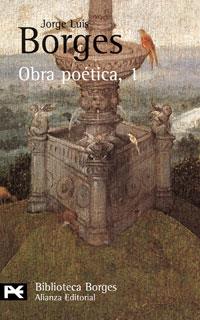 OBRA POETICA 1 | 9788420633466 | JOSE LUIS BORGES | Llibres Parcir | Librería Parcir | Librería online de Manresa | Comprar libros en catalán y castellano online