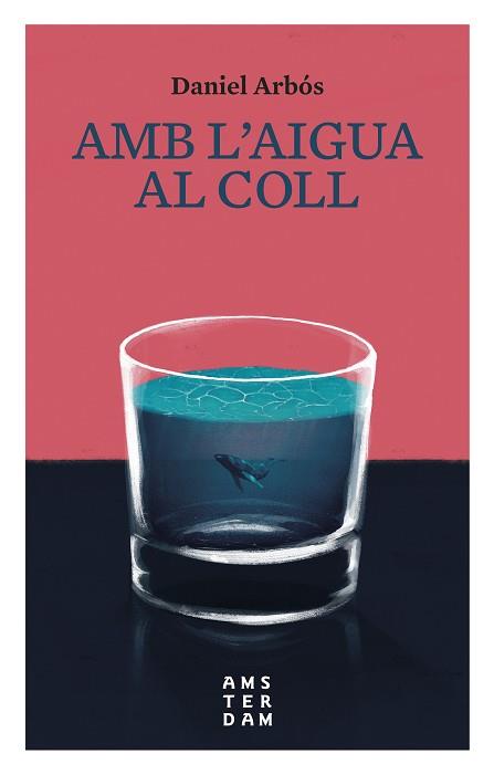 AMB L'AIGUA AL COLL | 9788416743476 | ARBÓS I LABAIRU, DANIEL | Llibres Parcir | Llibreria Parcir | Llibreria online de Manresa | Comprar llibres en català i castellà online