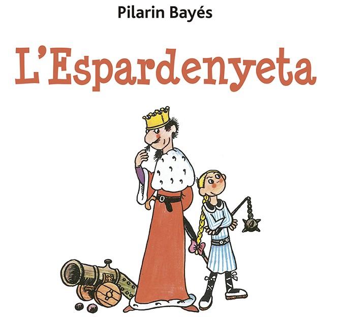 L' ESPARDENYETA | 9788491455486 | BAYÉS, PILARÍN | Llibres Parcir | Llibreria Parcir | Llibreria online de Manresa | Comprar llibres en català i castellà online