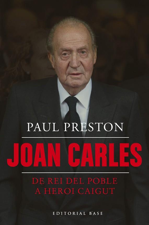 JOAN CARLES I. DE REI DEL POBLE A HEROI CAIGUT | 9788410131040 | PRESTON, PAUL | Llibres Parcir | Librería Parcir | Librería online de Manresa | Comprar libros en catalán y castellano online