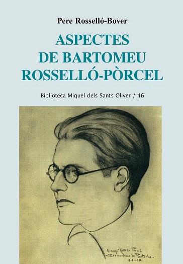 ASPECTES DE BARTOMEU ROSSELLÓ-PÒRCEL | 9788498836752 | ROSSELLÓ BOVER, PERE | Llibres Parcir | Librería Parcir | Librería online de Manresa | Comprar libros en catalán y castellano online