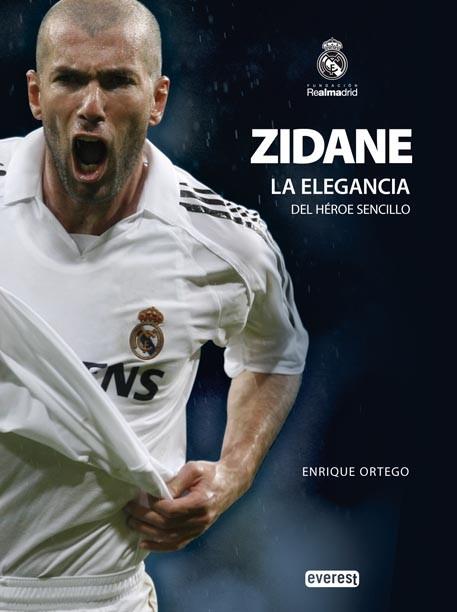ZIDANE LA ELEGANCIA DEL HEROE SENCILLO | 9788444103242 | ORTEGO ENRIQUE | Llibres Parcir | Llibreria Parcir | Llibreria online de Manresa | Comprar llibres en català i castellà online