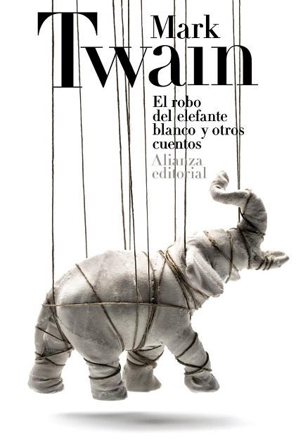 EL ROBO DEL ELEFANTE BLANCO Y OTROS CUENTOS | 9788420678160 | TWAIN, MARK | Llibres Parcir | Librería Parcir | Librería online de Manresa | Comprar libros en catalán y castellano online