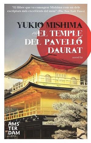 EL TEMPLE DEL PAVELLO DAURAT | 9788492941520 | YUKIO MISHIMA | Llibres Parcir | Librería Parcir | Librería online de Manresa | Comprar libros en catalán y castellano online