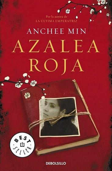 AZALEA ROJA | 9788499890425 | MIN ANCHEE | Llibres Parcir | Librería Parcir | Librería online de Manresa | Comprar libros en catalán y castellano online