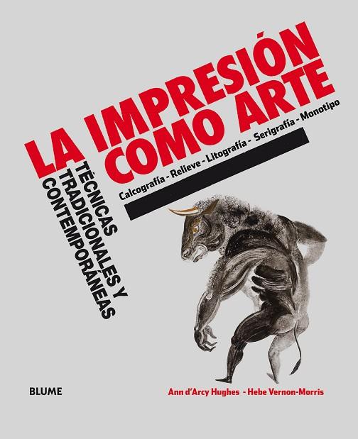 LA IMPRESIÓN COMO ARTE | 9788498018929 | D'ARCY HUGHES, ANN / VERNON-MORRIS, HEBE | Llibres Parcir | Librería Parcir | Librería online de Manresa | Comprar libros en catalán y castellano online