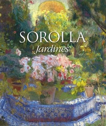 SOROLLA JARDINES | 9788494962967 | Llibres Parcir | Librería Parcir | Librería online de Manresa | Comprar libros en catalán y castellano online