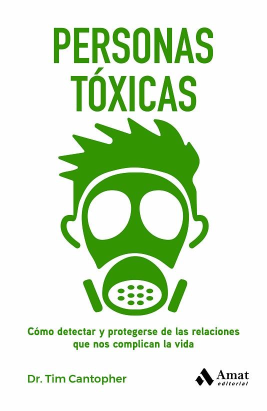 PERSONAS TÓXICAS | 9788419341044 | CANTOPHER, TIM | Llibres Parcir | Llibreria Parcir | Llibreria online de Manresa | Comprar llibres en català i castellà online