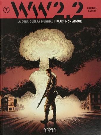 WW 2.2, LA OTRA GUERRA MUNDIAL 7, PARÍS, MON AMOUR | 9788415839545 | CHAUVEL, DAVID  / BOIVIN, HERVÉ  / BOIVIN, HERVÉ IL. | Llibres Parcir | Librería Parcir | Librería online de Manresa | Comprar libros en catalán y castellano online