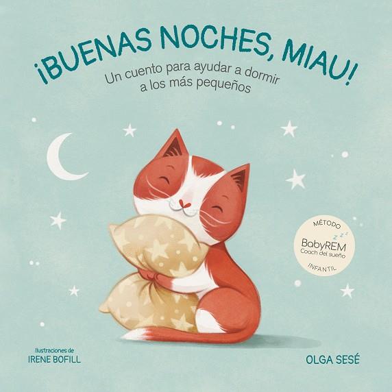BUENAS NOCHES, MIAU | 9788448858421 | SESÉ, OLGA / BOFILL, IRENE | Llibres Parcir | Librería Parcir | Librería online de Manresa | Comprar libros en catalán y castellano online