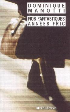 NOS FANTASTIQUES ANNEES FRIC | 9782743611521 | Llibres Parcir | Librería Parcir | Librería online de Manresa | Comprar libros en catalán y castellano online