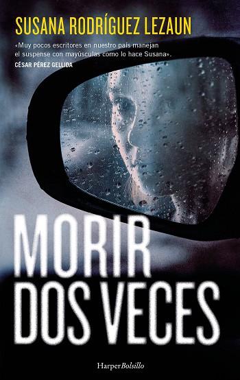 MORIR DOS VECES | 9788410644045 | RODRÍGUEZ LEZAUN, SUSANA | Llibres Parcir | Llibreria Parcir | Llibreria online de Manresa | Comprar llibres en català i castellà online