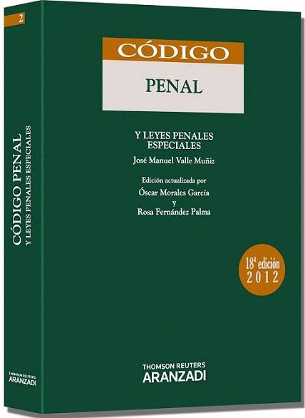 Código Penal | 9788499039923 | Fernández Palma, Rosa/Morales García, Oscar/Valle Muñíz, José Manuel | Llibres Parcir | Librería Parcir | Librería online de Manresa | Comprar libros en catalán y castellano online
