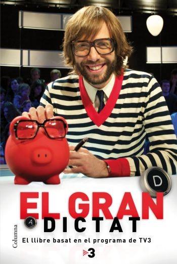 EL GRAN DICTAT llibre basat en el programa de TV | 9788466412704 | Llibres Parcir | Librería Parcir | Librería online de Manresa | Comprar libros en catalán y castellano online