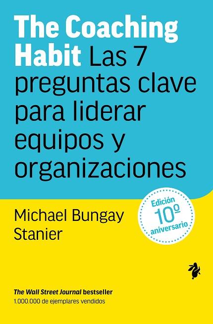 THE COACHING HABIT | 9791387936280 | BUNGAY STANIER, MICHAEL | Llibres Parcir | Llibreria Parcir | Llibreria online de Manresa | Comprar llibres en català i castellà online