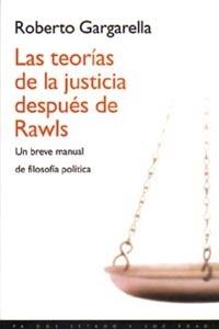 Las TEORIAS de la JUSTICIA DESPUES de RAWLS | 9788449307225 | GARGARELLA | Llibres Parcir | Llibreria Parcir | Llibreria online de Manresa | Comprar llibres en català i castellà online
