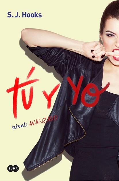 TÚ Y YO. NIVEL: AVANZADO (TÚ Y YO 2) | 9788491290933 | S.J. HOOKS | Llibres Parcir | Llibreria Parcir | Llibreria online de Manresa | Comprar llibres en català i castellà online