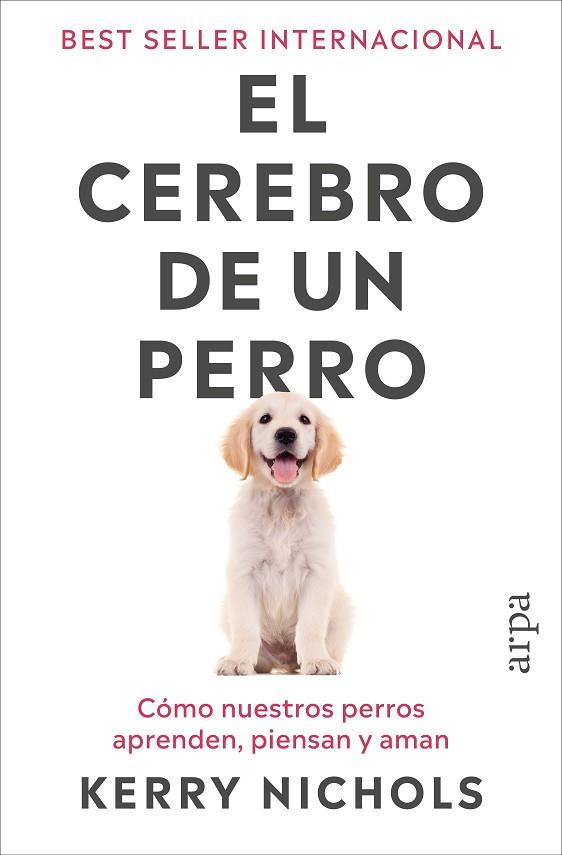 EL CEREBRO DE UN PERRO | 9791387833916 | NICHOLS, KERRY | Llibres Parcir | Llibreria Parcir | Llibreria online de Manresa | Comprar llibres en català i castellà online