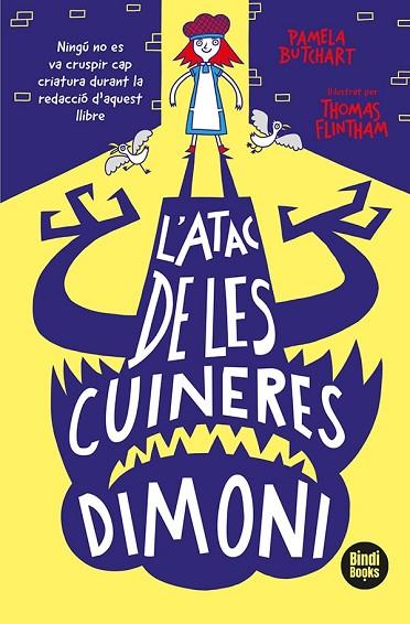 L'ATAC DE LES CUINERES DIMONI | 9788418288265 | BUTCHART, PAMELA | Llibres Parcir | Librería Parcir | Librería online de Manresa | Comprar libros en catalán y castellano online