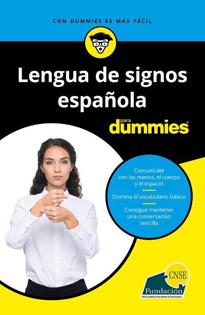 LENGUA DE SIGNOS ESPAÑOLA PARA DUMMIES | 9788432905049 | FUNDACIÓN CNSE | Llibres Parcir | Llibreria Parcir | Llibreria online de Manresa | Comprar llibres en català i castellà online