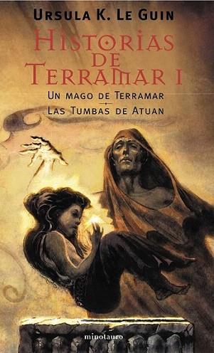 HISTORIAS DE TERRAMAR I UN MAGO EN TERRAMAR/TUMBAS ATU | 9788445074770 | LE GUIN | Llibres Parcir | Librería Parcir | Librería online de Manresa | Comprar libros en catalán y castellano online