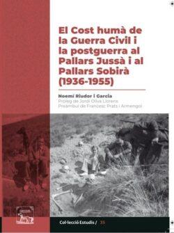 EL COST HUMA DE LA GUERRA CIVIL I LA POSTGUERRA AL PALLARS JUSSÀ I AL PALLARS SO | 9788418806643 | NOEMI, RIUDOR | Llibres Parcir | Llibreria Parcir | Llibreria online de Manresa | Comprar llibres en català i castellà online