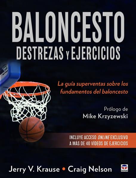 BALONCESTO. DESTERZAS Y EJERCICIOS | 9788416676750 | V. KRAUSE, JERRY / NELSON, CRAIG | Llibres Parcir | Librería Parcir | Librería online de Manresa | Comprar libros en catalán y castellano online