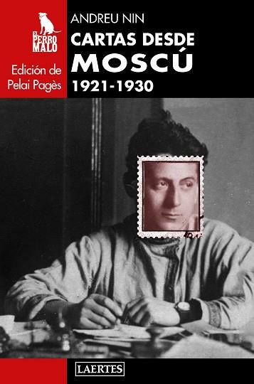 CARTAS DESDE MOSCÚ. 1921-1930 | 9788416783762 | NIN, ANDREU | Llibres Parcir | Llibreria Parcir | Llibreria online de Manresa | Comprar llibres en català i castellà online