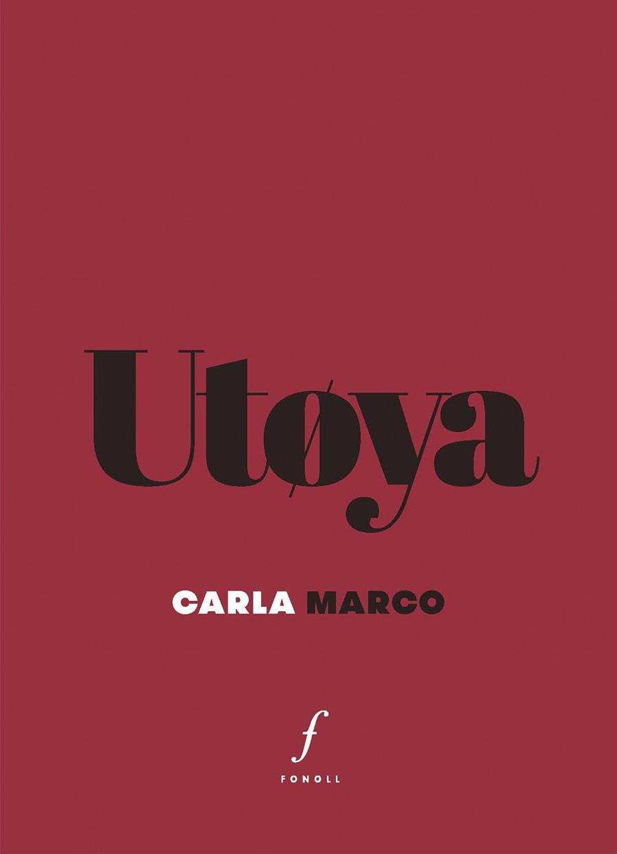 UTØYA | 9788412502404 | MARCO, CARLA | Llibres Parcir | Librería Parcir | Librería online de Manresa | Comprar libros en catalán y castellano online