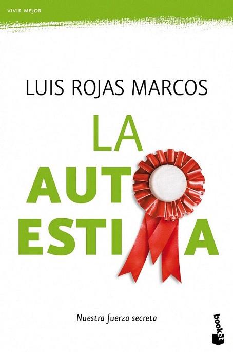 LA AUTOESTIMA booket | 9788467036992 | ROJAS MARCOS LUIS | Llibres Parcir | Librería Parcir | Librería online de Manresa | Comprar libros en catalán y castellano online