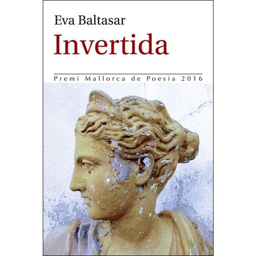 INVERTIDA | 9788416554584 | BALTASAR I SARDÀ, EVA | Llibres Parcir | Llibreria Parcir | Llibreria online de Manresa | Comprar llibres en català i castellà online