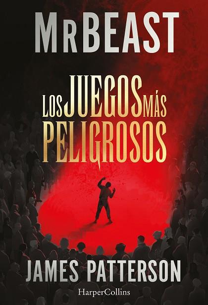 LOS JUEGOS MÁS PELIGROSOS | 9788410646230 | PATTERSON/MRBEAST, JAMES/MRBEAST | Llibres Parcir | Llibreria Parcir | Llibreria online de Manresa | Comprar llibres en català i castellà online