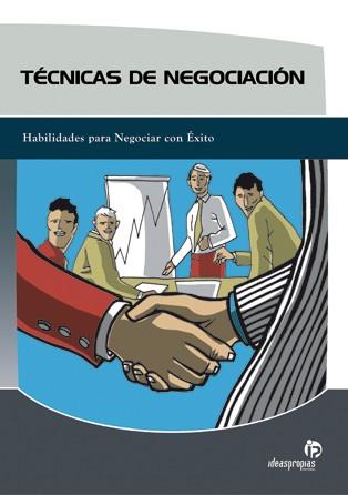 TECNICAS DE NEGOCIACION habilidades para negociar con exito | 9788493455309 | Llibres Parcir | Librería Parcir | Librería online de Manresa | Comprar libros en catalán y castellano online